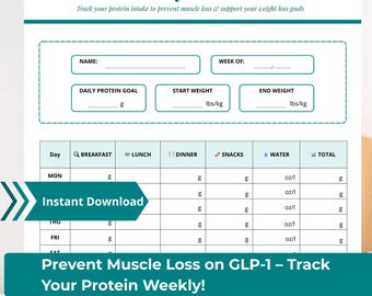 GLP-1 Protein Tracker | Weekly Weight Loss, Muscle Preservation (Digital Download)