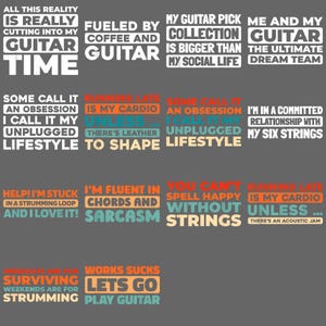 May include: A selection of guitar-themed text designs in various colours and fonts on a grey background. Phrases include "Guitar Time," "Fueled by Coffee and Guitar," and "Running Late is My Cardio." The designs are suitable for apparel or accessories.