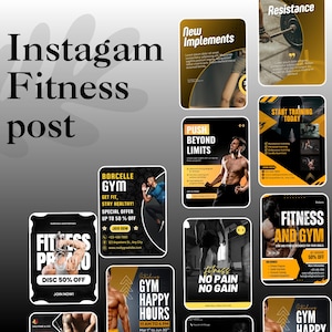 May include: A collection of Instagram fitness post templates with a black and yellow color scheme. The posts promote gym services, fitness programs, and special offers. Text includes "Fitness Promo," "Gym Happy Hours," and "No Pain No Gain."