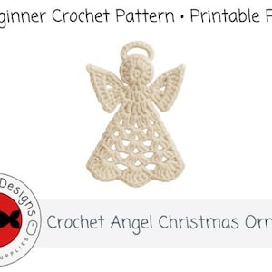 May include: A crocheted angel Christmas ornament in a cream color. The angel has wings, a halo, and a detailed skirt. The text "Beginner Crochet Pattern - Printable PDF" and "Crochet Angel Christmas Ornament" are visible.