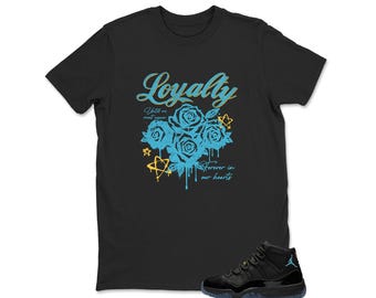 Jordan 11 Gamma Matching Sneaker Tee Shirt Black, Custom Printed Loyalty T-Shirt Matching Jordan 11 Gamma