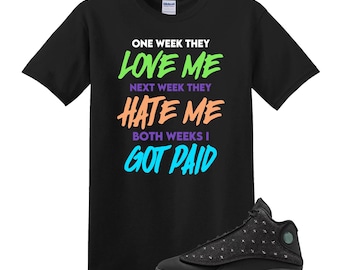 Jordan 13 WINGS Sneaker Match Shirt Sneaker I Got Paid, Unisex Shirt Match Sneaker, Match Outfit Gift