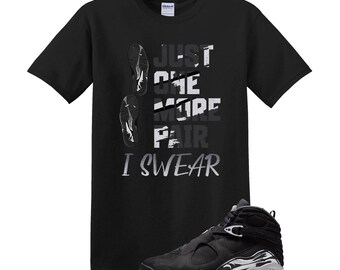 Juts One More Paid Jordan 8 Chrome Matching Sneaker Tee Shirt Black, Unisex Shirt Match Sneaker, Match Outfit Gift