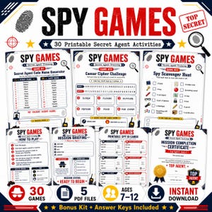 May include: A collection of 30 printable Spy Games secret agent activity sheets featuring a code name generator, Caesar cipher challenge, scavenger hunt, mission briefing, ID cards, and a completion certificate with red and blue text accents.