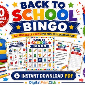 May include: A Back to School Bingo game set featuring 60 printable cards, calling cards, and instructions. The design includes colorful school supplies like a blue backpack, books, pencils, and an apple, with text reading Back to School Bingo.