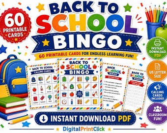 May include: A Back to School Bingo game set featuring 60 printable cards, calling cards, and instructions. The design includes colorful school supplies like a blue backpack, books, pencils, and an apple, with text reading Back to School Bingo.
