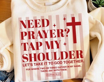 Christian SVG: Need Prayer Tap My Shoulder Png, Religious Svg, Bible Verse Faith Shirt Design (Digital Download)