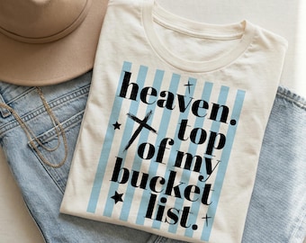 Heaven On Top Of My Bucket List Christian Shirt Design: Striped Faith SVG (Digital Download)