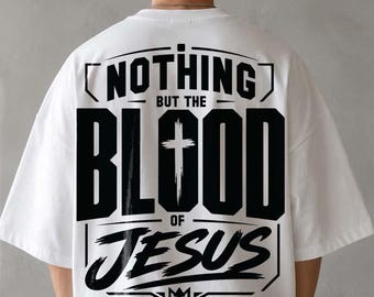 Christliche PNG-Bilder, PNG-Bilder „Nichts als das Blut Jesu“, T-Shirt mit dem Aufdruck „Blut Jesu“, Kreuz-PNG-Bilder, Glaubens-PNG-Bilder, religiöse PNG-Bilder, Trend-PNG-Bilder, DTF-Digital-Bilder