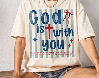 Christian SVG: God Is With You Png, Religious Bible Verse Faith Cross Shirt Design (Digital Download)
