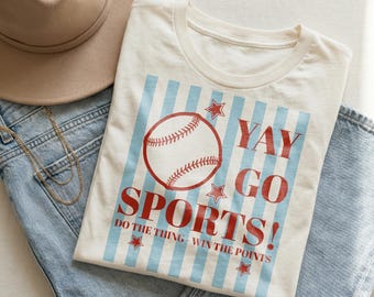 Yay Go Sports SVG: Baseball Shirt Design Png, Funny Sports Svg (Digital Download)