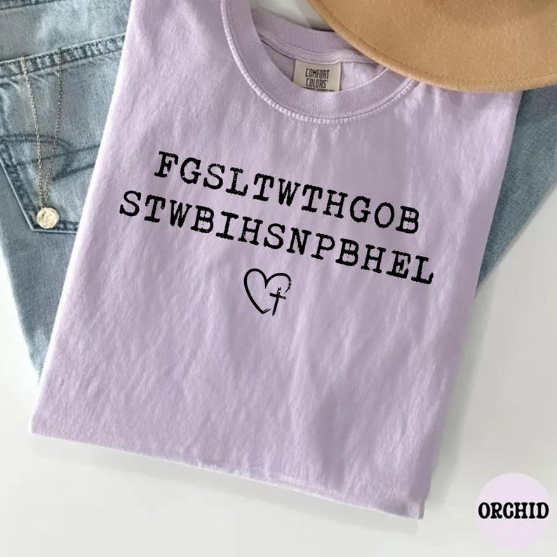 For God So Loved John 316 Bible Verse Graphic Tee FGSLTWTHGOB Shirt Christian Acronym Shirt Faith Religious Gift Church Worship Leader Tee image 5