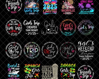 Girls Trip PNG Bundle, Girls Trip 2025 png, Girls Weekend Png, Besties Trip Png, Making Memories Png, Summer Vacation Png, Instant Download