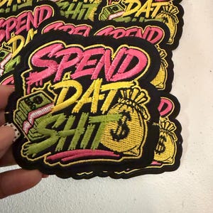 Spend Dat Shhh Embroidered Iron-On Patch  Money-Inspired Statement Appliqué