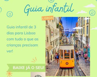 Guia Viagem Lisboa: Itinerário 3 Dias Para Crianças - Português (PDF)