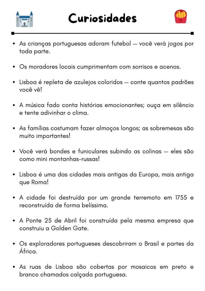 Puede incluir: Una lista de datos sobre Lisboa, Portugal, escrita en portugu&eacute;s, sobre un fondo blanco. El t&iacute;tulo "Curiosidades" est&aacute; en negro. Hay peque&ntilde;as ilustraciones de un castillo y patatas fritas.