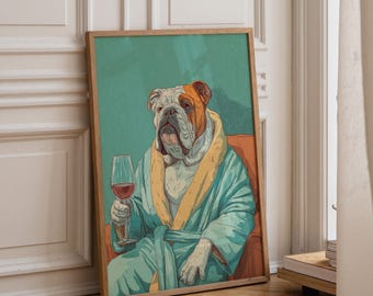 Wine Bulldog Art Print • Funny Dog Drinking Wine Wall Art • Relaxing Bulldog Illustration in Robe • Whimsical Animal Décor • Fun Bar Artwork