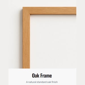 May include: A corner of a natural oak frame against a white background. The frame has a standard oak finish and is made of wood. The text "Oak Frame" is displayed at the bottom of the image.