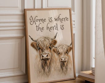 Highland Cow Wall Art Print | Rustic Farmhouse Kitchen Décor | "Home is Where the Herd Is" Quote Poster
