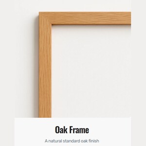 a wooden frame with a natural oak finish, described as an " oak frame".