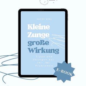Könnte beinhalten: Ein digitales Tablet zeigt einen hellblauen Bildschirm mit dem Titel "Kleine Zunge große Wirkung" in fetten weißen Buchstaben. Das Bild wirbt für ein E-Book über die Sprachentwicklung, mit dem Text "E-BOOK" in einem blauen Stern.