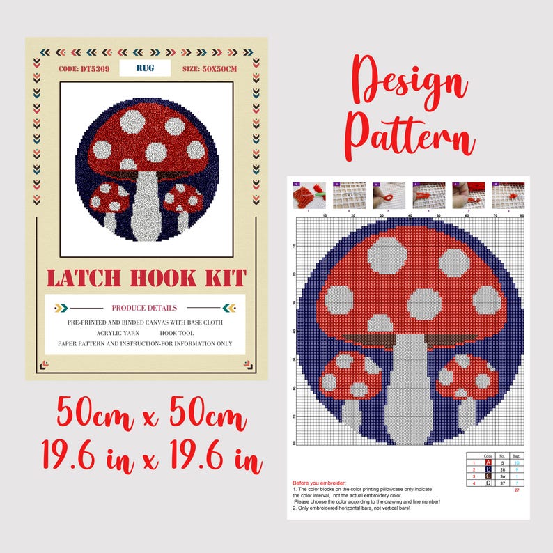 May include: Latch hook kit with a mushroom design. The kit includes pre-printed canvas, acrylic yarn, and a hook tool. The finished rug will measure 19.6 inches by 19.6 inches. The design features a red mushroom with white spots on a blue background.