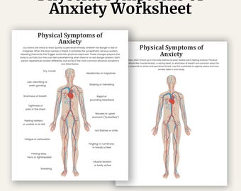 May include: A printable worksheet titled "Physical Symptoms of Anxiety" with illustrations of the human body and associated symptoms. The text includes a list of physical symptoms such as dry mouth, headaches, and muscle tension.