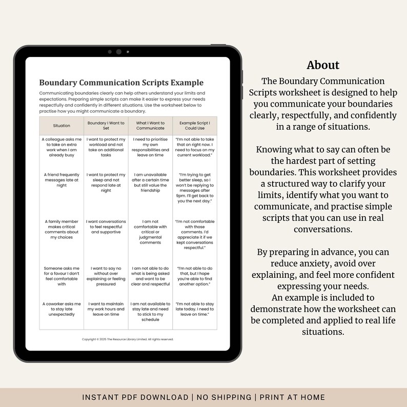May include: A digital worksheet displayed on a tablet, titled "Boundary Communication Scripts Example." It offers examples of scripts for setting boundaries in different scenarios. The text includes "Instant PDF Download | Print at Home."