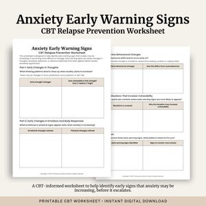 May include: A printable CBT worksheet titled "Anxiety Early Warning Signs" with the subtitle "CBT Relapse Prevention Worksheet." The worksheet includes sections on early changes in thoughts, emotions, and body responses, designed to identify early signs of increasing anxiety.