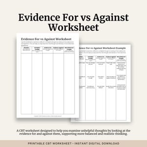 Puede incluir: Dos hojas de cálculo blancas tituladas "Evidence For vs Against Worksheet" y "Evidence For vs Against Worksheet Example". Las hojas de cálculo están diseñadas para ayudar a examinar pensamientos inútiles. El texto "PRINTABLE CBT WORKSHEET • INSTANT DIGITAL DOWNLOAD" está en la parte inferior.