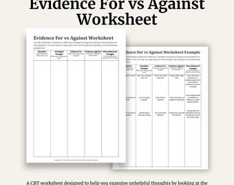Op de afbeelding: Twee witte werkbladen met de titels "Evidence For vs Against Worksheet" en "Evidence For vs Against Worksheet Example". De werkbladen zijn ontworpen om te helpen bij het onderzoeken van onbehulpzame gedachten. De tekst "PRINTABLE CBT WORKSHEET • INSTANT DIGITAL DOWNLOAD" staat onderaan.