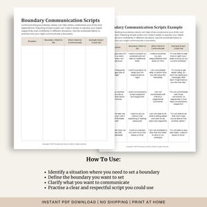 May include: A printable PDF worksheet titled "Boundary Communication Scripts" with example scripts. The worksheet includes sections for situation, boundary, communication, and example script. The bottom of the image says "How To Use:" with bullet points. The text "INSTANT PDF DOWNLOAD | PRINT AT HOME" is also visible.