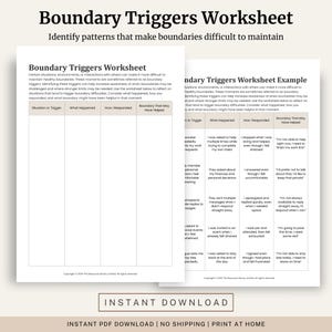 May include: A printable worksheet titled "Boundary Triggers Worksheet" with the text "Identify patterns that make boundaries difficult to maintain." The worksheet includes sections for "Situation or Trigger," "What Happened," "How I Responded," and "Boundary That May Have Helped."