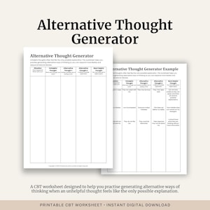 May include: Two white worksheets titled "Alternative Thought Generator" and "Alternative Thought Generator Example" with a light beige background. The worksheets have columns for different thought processes. Text at the bottom reads "PRINTABLE CBT WORKSHEET • INSTANT DIGITAL DOWNLOAD."
