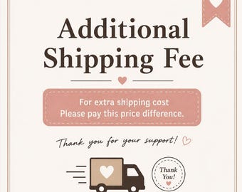 Additional Shipping Fee
