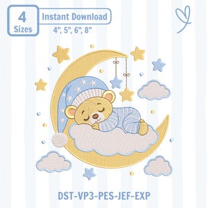 May include: An embroidery design featuring a sleeping teddy bear in blue pyjamas and a matching nightcap, resting on a yellow crescent moon. The design includes yellow and blue stars, light purple clouds, and text stating 4 Sizes 10, 13, 15, 20 cm.