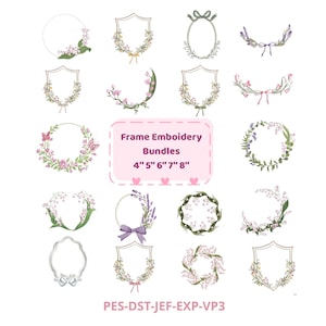 May include: A collection of floral frame embroidery designs in various shapes, including circles, shields, and ovals. The designs feature flowers and greenery, with sizes ranging from 4" to 8". The text "Frame Embroidery Bundles" is displayed on a pink background.