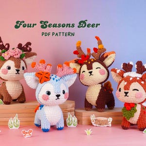 May include: Four crochet deer figures representing the seasons, each with distinct colours and seasonal accents like flowers, leaves, and berries. The text Four Seasons Deer PDF PATTERN is displayed above the figures in a dark green font.