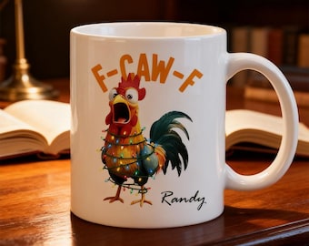 Custom F-Caw-F Funny Chicken Mug, Funny-Rooster Meme-Mug,Chicken Humor Christmas Keepsake, Silly Farm Animal Mugs,Chickens Lover Gift