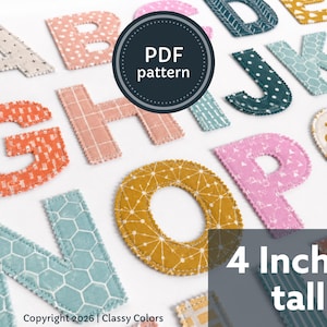 Puede incluir: Letras de tela surtidas en varios colores y patrones, cada una de 10 cm de alto. Las letras están dispuestas sobre una superficie blanca. Un gráfico circular indica "PDF pattern". Copyright 2026 Classy Colors.