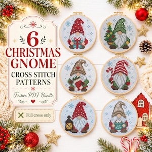 May include: Six cross stitch patterns featuring Christmas gnomes in wooden embroidery hoops. The text reads 6 CHRISTMAS GNOME CROSS STITCH PATTERNS Festive PDF Bundle and Full cross only. Each gnome has a unique design with holiday motifs.