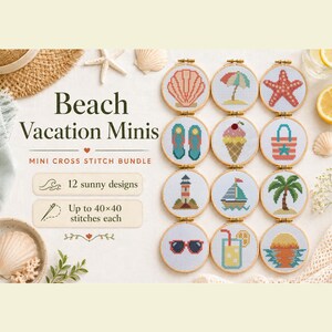 May include: A collection of 12 mini cross-stitch patterns titled Beach Vacation Minis, featuring designs like a seashell, starfish, flip-flops, ice cream, lighthouse, sailboat, palm tree, sunglasses, and drink, each up to 40x40 stitches.
