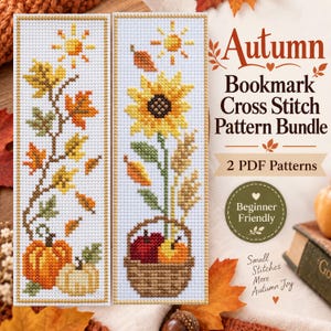 May include: Two rectangular cross stitch patterns on white fabric. The left shows a vine with orange and yellow leaves, a sun, and two pumpkins. The right shows a sunflower, wheat, a sun, and a basket of apples. Text reads Autumn Bookmark Cross Stitch Pattern Bundle.
