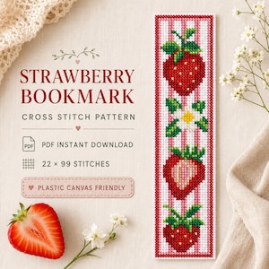 May include: A cross stitch pattern for a strawberry bookmark featuring red strawberries and white flowers on a pink and white striped background. The text reads STRAWBERRY BOOKMARK, CROSS STITCH PATTERN, PDF INSTANT DOWNLOAD, 22 x 99 STITCHES, PLASTIC CANVAS FRIENDLY.