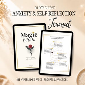 May include: Two digital tablets displaying a 90-day guided anxiety and self-reflection journal titled Magic Within. The screen shows a cover with a floral figure and an interior page titled Transformation Roadmap with 166 hyperlinked pages.