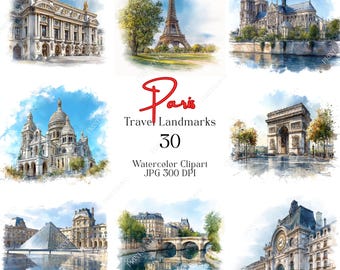 30 Paris Travel Landmarks Watercolor Clipart JPG
