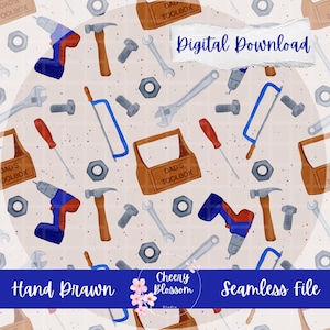 May include: A digital download featuring a seamless pattern of tools, including hammers, screwdrivers, wrenches, and drills. The design incorporates brown toolboxes labeled "Dad's Toolbox", along with the text "Digital Download", "Hand Drawn", and "Seamless File".