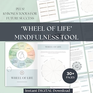 May include: Digital download of a 'Wheel of Life' mindfulness tool. The image displays a circular diagram with sections such as 'Health' and 'Career', and the text 'Wheel of Life'. Includes over 30 pages and bonus tools for future success.
