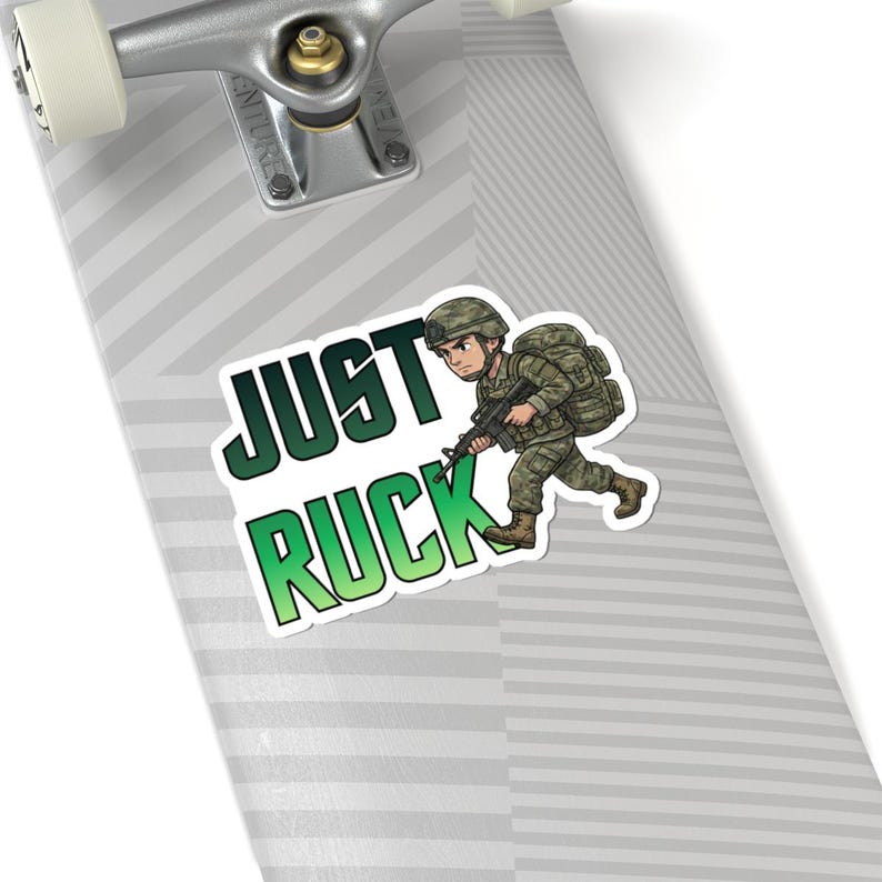 Cartoon Rucking Sticker Just Ruck Vinyl Sticker Military Rucking Decal for Soldiers, Army ...
