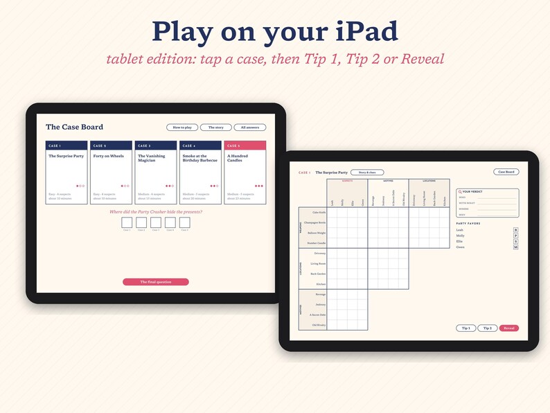 May include: Two digital tablet screens displaying a mystery game interface. The left screen shows The Case Board with five selectable cases. The right screen displays a logic grid puzzle with categories for suspects, locations, and party favors.